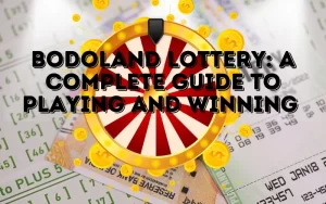 bodoland lottery