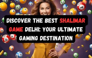 shalimar game delhi